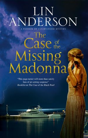 [Patrick de Courvoisier Mystery 02] • The Case of the Missing Madonna